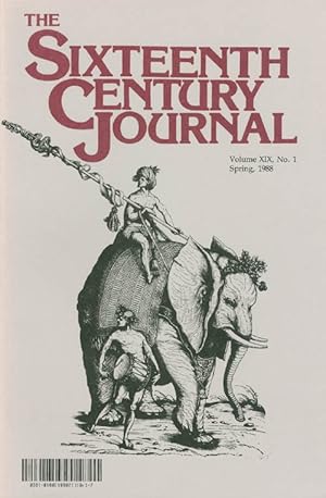 Seller image for The Sixteenth Century Journal: A Journal for Renaissance and Reformation Students and Scholars, Volume XIX, No. 1, Spring 1988 for sale by The Haunted Bookshop, LLC