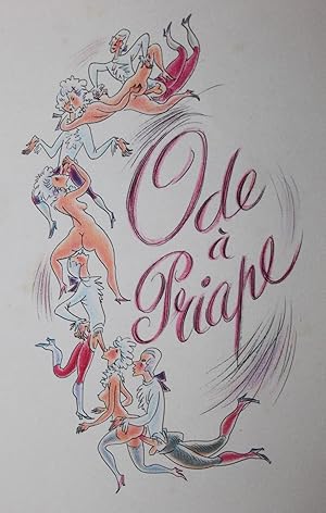 Oeuvres galantes. Ode à priape. Ornées de 24 lithographies originales en couleurs.