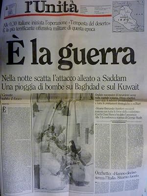 L'UNITA' Giovedì 17 Gennaio 1991 E' LA GUERRA Nella notte l'attacco alleato a Saddam, Una pioggia...