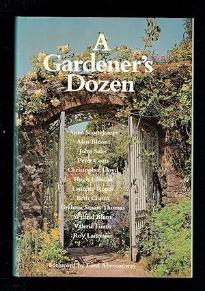 Seller image for A Gardener's Dozen. Inscribed by John Sales for sale by Sonnets And Symphonies