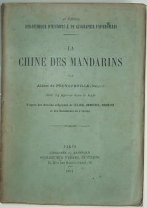 Seller image for La Chine des mandarins, for sale by LIBRAIRIE L'OPIOMANE