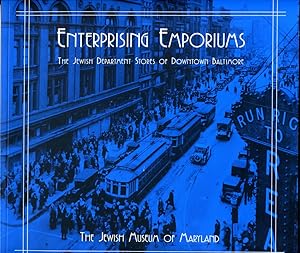 Seller image for Enterprising Emporiums: The Jewish Department Stores of Downtown Baltimore for sale by knew_4_you