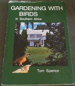 Image du vendeur pour Gardening with birds in Southern Africa mis en vente par Chapter 1