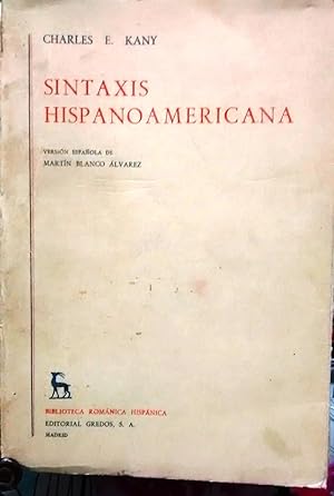 Sintaxis hispanoamericana. Versión español de Martín Blanco Alvarez