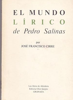 Image du vendeur pour El mundo lirico de Pedro Salinas mis en vente par Versandantiquariat Karin Dykes