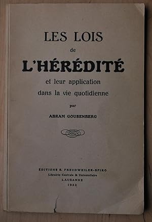 Les lois de l'hérédité et leur application dans la vie quotidienne