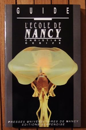 Immagine del venditore per Guide - l'Ecole de Nancy. venduto da Domifasol