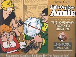 Complete Little Orphan Annie Volume Five: The One-Way Road to Justice. Daily and Sunday Comics 19...