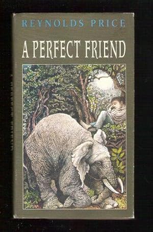 Seller image for A Perfect Friend for sale by Gyre & Gimble
