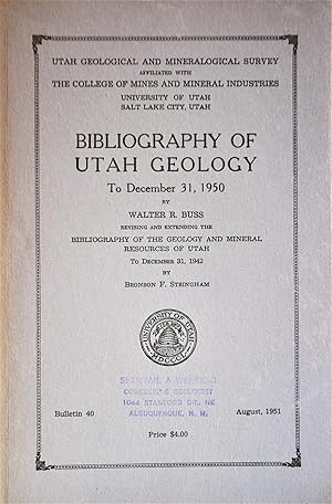 Bibliography of Utah Geology to December 31, 1950