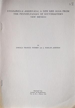Bild des Verkufers fr Ungdarella Americana, A New Red Alga from the Pennsylvanian of Southeastern New Mexico zum Verkauf von Casa Camino Real
