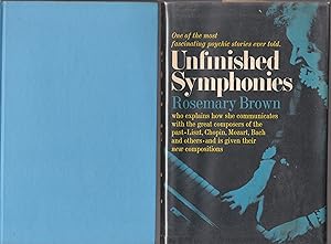 Seller image for Unfinished Symphonies One of the Most Fascinating Psychic Stories Ever Told for sale by biblioboy