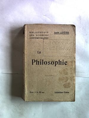 Bild des Verkufers fr La Philosophie. Bibliotheque des sciences contemporaines. zum Verkauf von Antiquariat Bookfarm