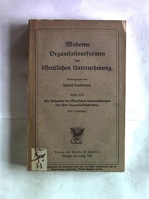 Bild des Verkufers fr Moderne Organisationsformen der ffentlichen Unternehmung. Erster Teil: Die Aufgaben der ffentlichen Unternehmungen und ihrer Organisationsformen. Mit 8 Beitrgen. Schriften des Vereins fr Sozialpolitik, 176. Band. zum Verkauf von Antiquariat Bookfarm