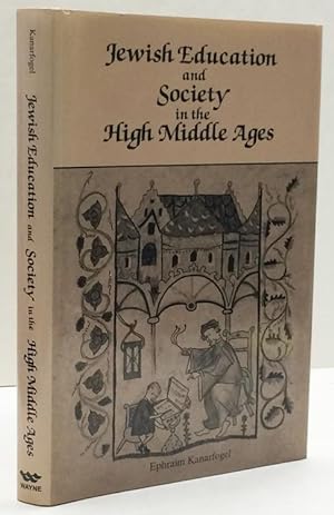 Jewish Education and Society in the High Middle Ages