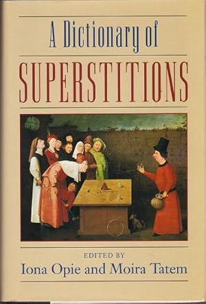 Seller image for A Dictionary of Superstitions for sale by Shamrock Books