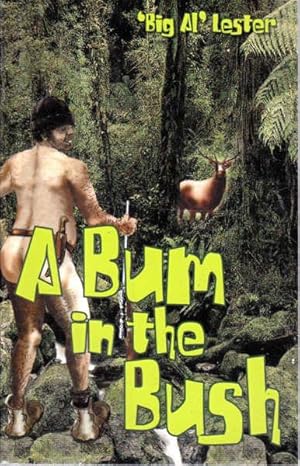 Seller image for A Bum in the Bush for sale by Goulds Book Arcade, Sydney