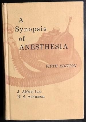 Seller image for A synopsis of anesthesia, for sale by GuthrieBooks