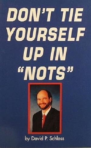 Imagen del vendedor de Don't Tie Yourself Up In Nots a la venta por Marlowes Books and Music