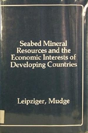 Imagen del vendedor de Seabed Mineral Resources And The Economic Interests Of Developing Countries a la venta por Marlowes Books and Music