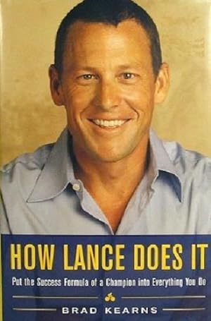 Seller image for How Lance Does It: Put the Success Formula of a Champion into Everything You Do for sale by Marlowes Books and Music