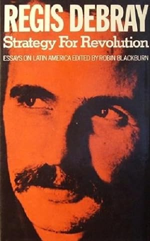 Imagen del vendedor de Regis Debray: Strategy For Revolution Essays On Latin America a la venta por Marlowes Books and Music