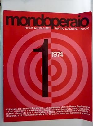 MONDO OPERAIO Rivista mensile del Partito Socialista Italiano n.° 1 Gennaio 1974