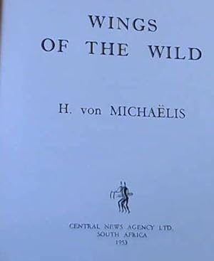 Seller image for Wings of the Wild for sale by Chapter 1