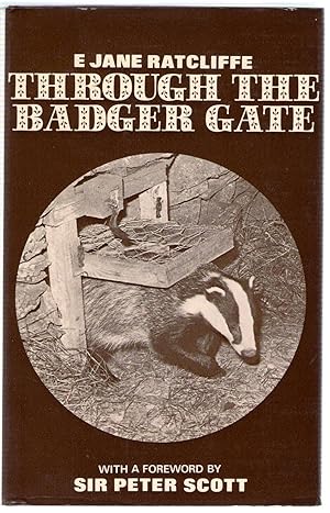 Imagen del vendedor de Through the Badger Gate (signed copy) a la venta por Michael Moons Bookshop, PBFA