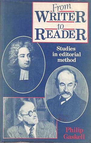 Seller image for From Writer to Reader: Studies in Editorial Method for sale by Mr Pickwick's Fine Old Books