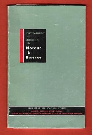 Fonctionnement et Entretien Du Moteur à Essence