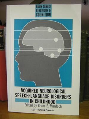 Acquired Neurological Speech/Language Disorders in Childhood