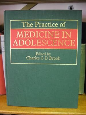 Bild des Verkufers fr The Practice of Medicine in Adolescence zum Verkauf von PsychoBabel & Skoob Books