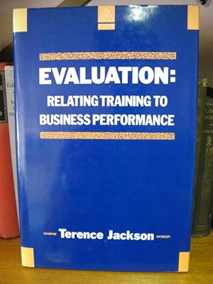 Immagine del venditore per Evaluation: Relating Training to Business Performance venduto da PsychoBabel & Skoob Books