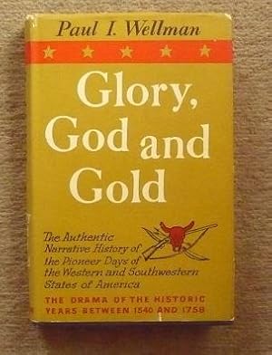 Seller image for Glory, God and Gold: A Narrative History for sale by Diplomatist Books