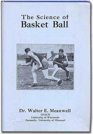 The Science of Basket Ball for Men