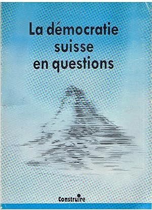 La démocratie Suisse en questions