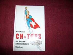 Bild des Verkufers fr CH-Tops. das Buch der Schweizer Rekorde zum Verkauf von Der-Philo-soph