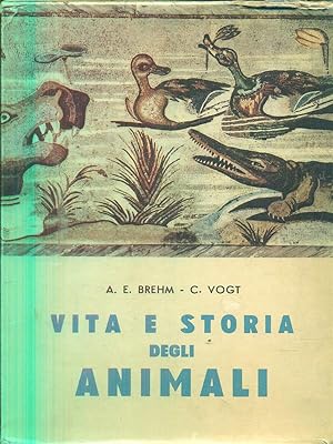 Vita e storia degli animali. 2 volumi