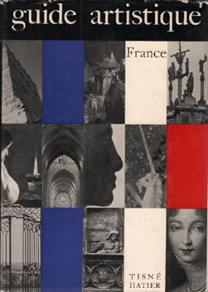 Seller image for Guide artistique de la france for sale by librairie philippe arnaiz
