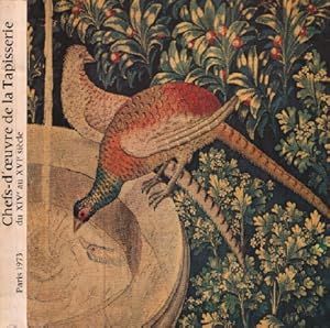 Chefs-d'oeuvre e la tapisserie du XIVe au XVIe siècle