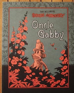 Seller image for Sock Monkey : Oncle Gabby for sale by Domifasol