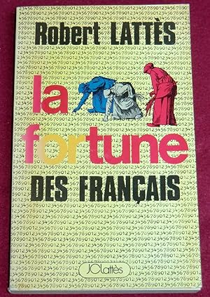 Seller image for LA FORTUNE DES FRANCAIS for sale by LE BOUQUINISTE