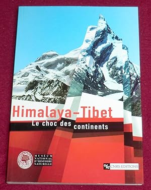 Image du vendeur pour HIMALAYA-TIBET - Le choc des continents mis en vente par LE BOUQUINISTE