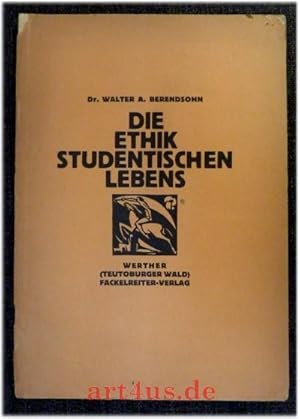 Die Ethik studentischen Lebens.