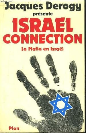 Seller image for ISRAEL CONNECTION - LA MAFIA EN ISRAEL for sale by Le-Livre