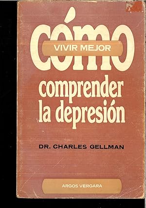 Seller image for COMO COMPRENDER LA DEPRESION for sale by Papel y Letras