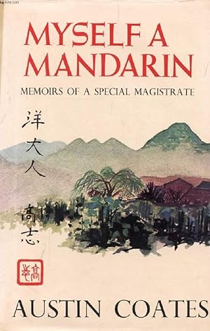 Seller image for MYSELF A MANDARIN for sale by Le-Livre