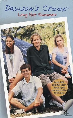 Bild des Verkufers fr DAWSON'S CREEK, LONG HOT SUMMER zum Verkauf von Le-Livre