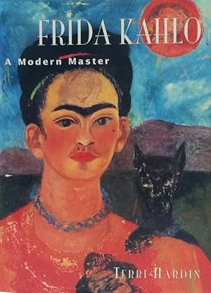 Frida Kahlo: A Modern Master.